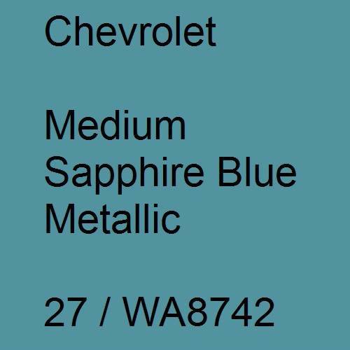 Chevrolet, Medium Sapphire Blue Metallic, 27 / WA8742.